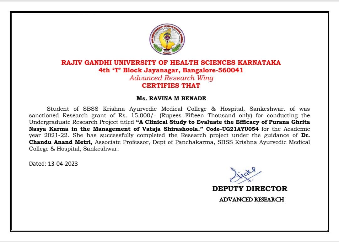 Completion certificate of UG Research Grant of student Ravina M Benade under the Guidance of Dr Chandu Metri, Associate Professor Dept of Pachakarma, for the Academic year 2021-22