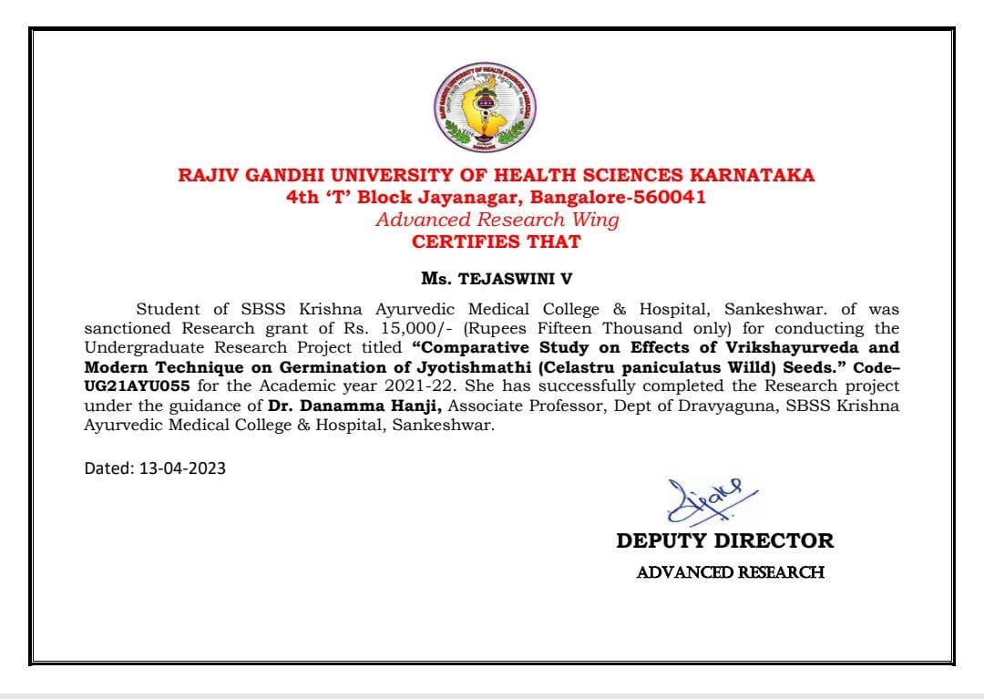 Completion certificate of UG Research Grant of student Tejaswini V under the Guidance of Dr Danamma Hanji, Associate Professor Dept of Dravyaguna for the Academic year 2021-22